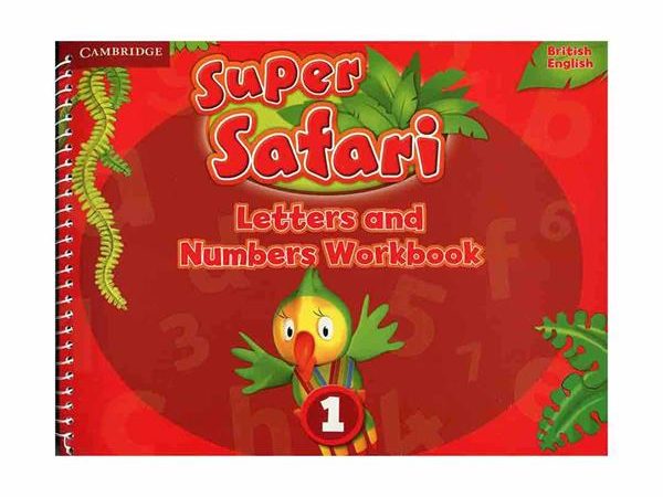 کتاب Super Safari 1 British Letter And Number Workbook
