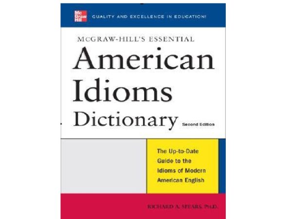 کتاب زبان اسننشیال ایدیومز دیکشنری McGraw-Hill’s Essential American Idioms Dictionary 2nd Edition