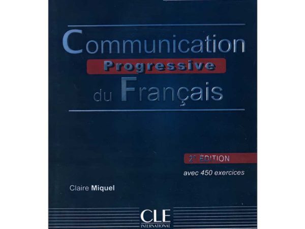 Communication progressive du Francias niveau intermediaire