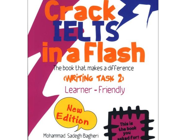 کتاب Crack IELTS In A Flash Writing Task 2