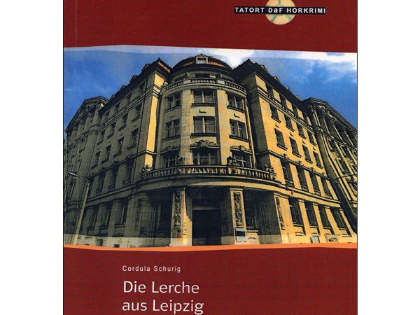 کتاب داستان آلمانی Die Lerche aus Leipzig