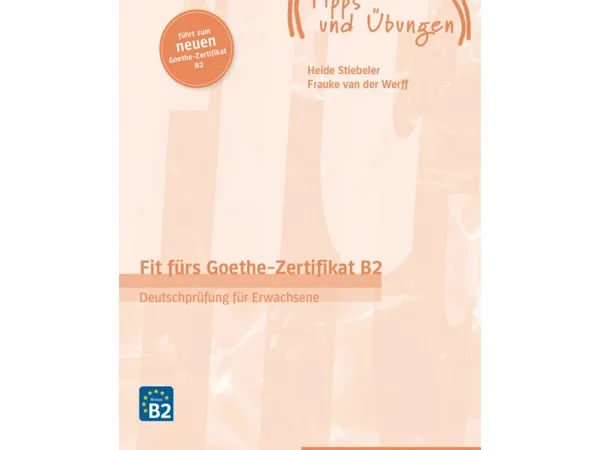 کتاب Fit Furs Goethe Zertifikat B2