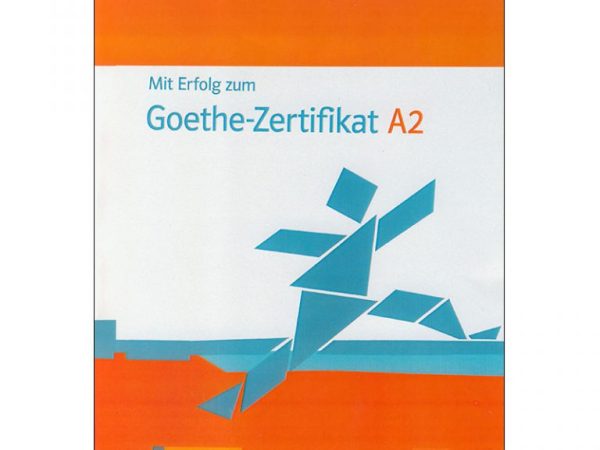 کتاب Mit Erfolg zum Goethe Zertfikat A2