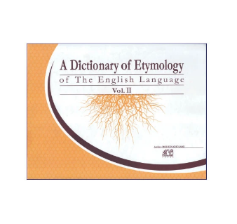 کتاب A Dictionary Of Etymology Of The English Language Vol.2