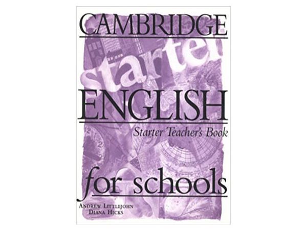 کتاب Cambridge English For Schools Starter Teacher’s Book