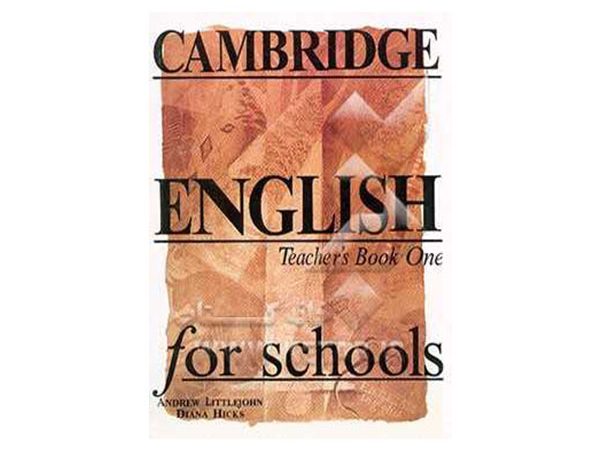 کتاب Cambridge English For Schools Teachers Book One