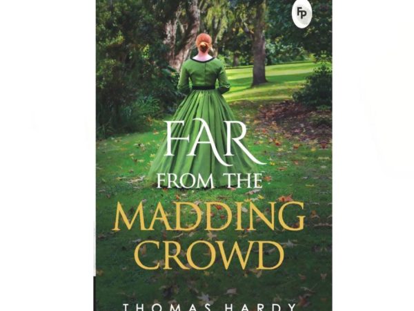 کتاب رمان Far from the Madding Crowd (دور از جمعیت دیوانه کننده)