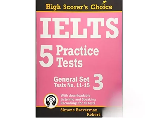 کتاب IELTS 5 Practice Tests General Set 3 Tests No 11-15