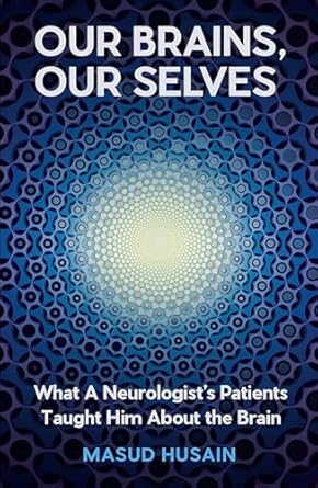 کتاب رمان Our Brains Our Selves (مغز ما خود ما)