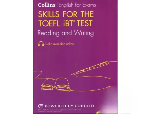 کتاب Collins Skills for the TOEFL iBT Test Reading and Writing 3rd