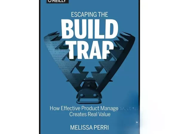 کتاب Escaping the Build Trap