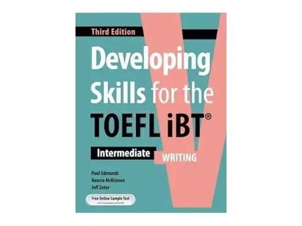 کتاب developing skills for the Toefl ibt intermediate Writing 3rd