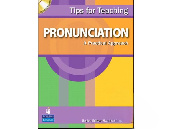 کتاب Tips for Teaching Pronunciation A Practical Approach
