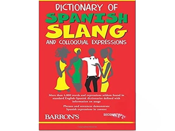 کتاب Dictionary of Spanish Slang and Colloquial Expressions 2nd