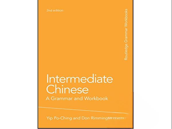 کتاب Intermediate Chinese A Grammar and Workbook 2nd