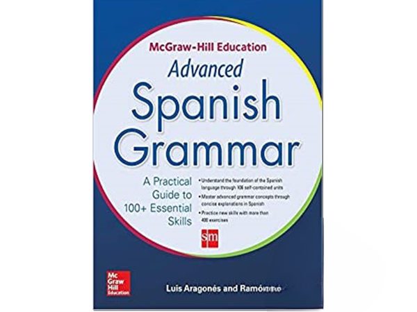 کتاب McGraw-Hill Education Advanced Spanish Grammar